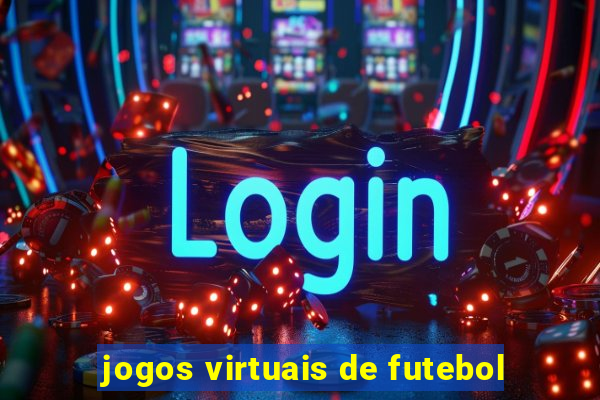 jogos virtuais de futebol